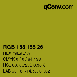 颜色代码: RGB 158 158 26 | qconv.com