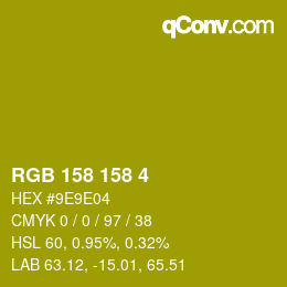 カラーコード: RGB 158 158 4 | qconv.com