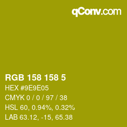 颜色代码: RGB 158 158 5 | qconv.com