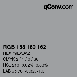 Color code: RGB 158 160 162 | qconv.com