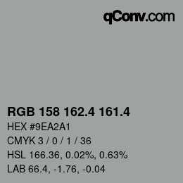 カラーコード: RGB 158 162.4 161.4 | qconv.com