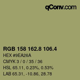 カラーコード: RGB 158 162.8 106.4 | qconv.com