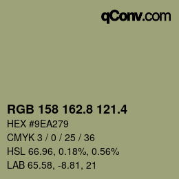 カラーコード: RGB 158 162.8 121.4 | qconv.com