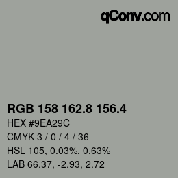 カラーコード: RGB 158 162.8 156.4 | qconv.com