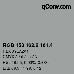カラーコード: RGB 158 162.8 161.4 | qconv.com