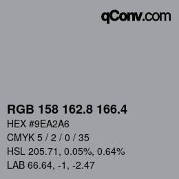 カラーコード: RGB 158 162.8 166.4 | qconv.com