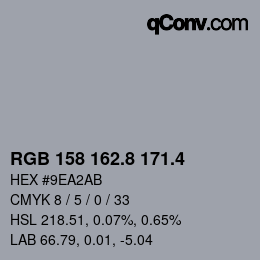 カラーコード: RGB 158 162.8 171.4 | qconv.com