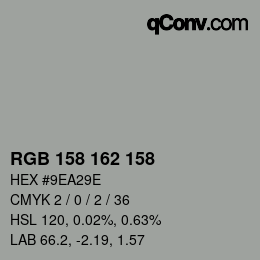 Color code: RGB 158 162 158 | qconv.com