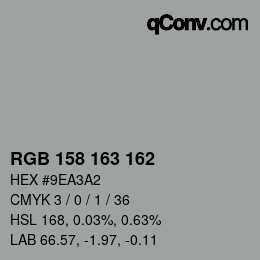 Color code: RGB 158 163 162 | qconv.com