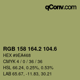 カラーコード: RGB 158 164.2 104.6 | qconv.com