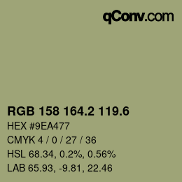 カラーコード: RGB 158 164.2 119.6 | qconv.com