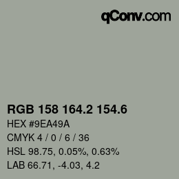 カラーコード: RGB 158 164.2 154.6 | qconv.com