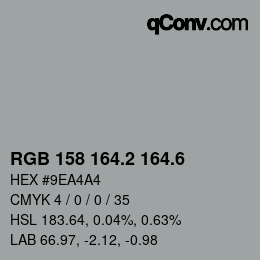 カラーコード: RGB 158 164.2 164.6 | qconv.com