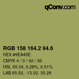 カラーコード: RGB 158 164.2 94.6 | qconv.com