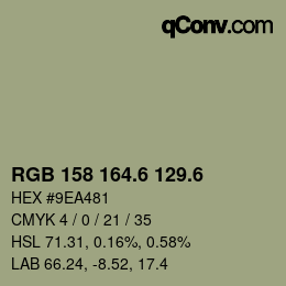 カラーコード: RGB 158 164.6 129.6 | qconv.com