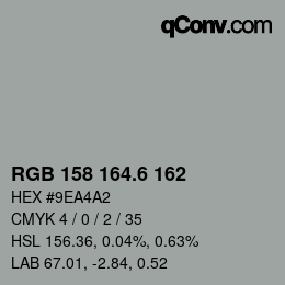 カラーコード: RGB 158 164.6 162 | qconv.com