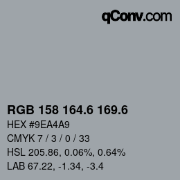 カラーコード: RGB 158 164.6 169.6 | qconv.com