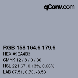 カラーコード: RGB 158 164.6 179.6 | qconv.com