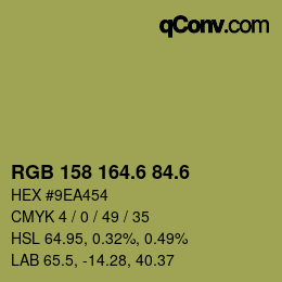 カラーコード: RGB 158 164.6 84.6 | qconv.com