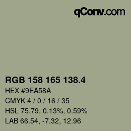 カラーコード: RGB 158 165 138.4 | qconv.com
