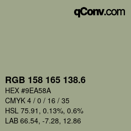カラーコード: RGB 158 165 138.6 | qconv.com