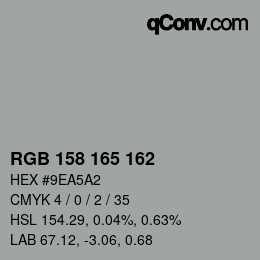 カラーコード: RGB 158 165 162 | qconv.com