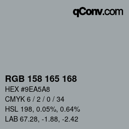 カラーコード: RGB 158 165 168 | qconv.com