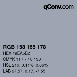 颜色代码: RGB 158 165 178 | qconv.com