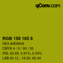 カラーコード: RGB 158 165 8 | qconv.com