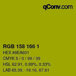 Color code: RGB 158 166 1 | qconv.com