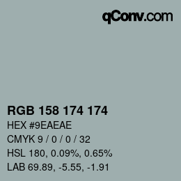 Color code: RGB 158 174 174 | qconv.com