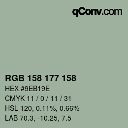 カラーコード: RGB 158 177 158 | qconv.com
