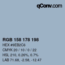 Color code: RGB 158 178 198 | qconv.com