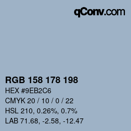 Color code: RGB 158 178 198 | qconv.com