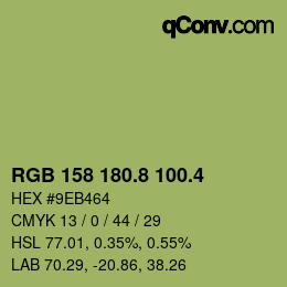 カラーコード: RGB 158 180.8 100.4 | qconv.com