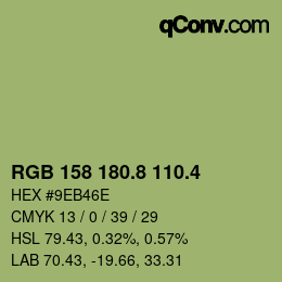 カラーコード: RGB 158 180.8 110.4 | qconv.com