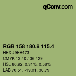 カラーコード: RGB 158 180.8 115.4 | qconv.com