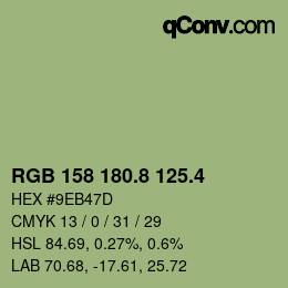 カラーコード: RGB 158 180.8 125.4 | qconv.com