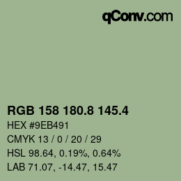 カラーコード: RGB 158 180.8 145.4 | qconv.com