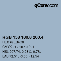カラーコード: RGB 158 180.8 200.4 | qconv.com