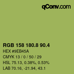 カラーコード: RGB 158 180.8 90.4 | qconv.com