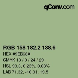 カラーコード: RGB 158 182.2 138.6 | qconv.com