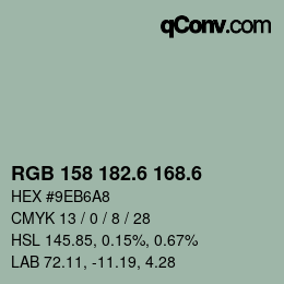 カラーコード: RGB 158 182.6 168.6 | qconv.com