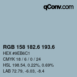 カラーコード: RGB 158 182.6 193.6 | qconv.com