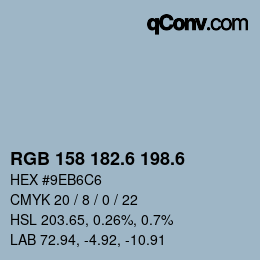 カラーコード: RGB 158 182.6 198.6 | qconv.com