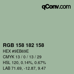 カラーコード: RGB 158 182 158 | qconv.com
