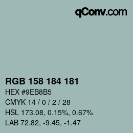 カラーコード: RGB 158 184 181 | qconv.com