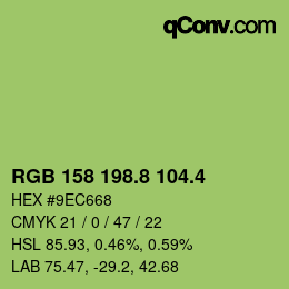 カラーコード: RGB 158 198.8 104.4 | qconv.com