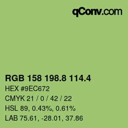 カラーコード: RGB 158 198.8 114.4 | qconv.com