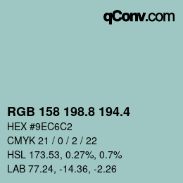 カラーコード: RGB 158 198.8 194.4 | qconv.com